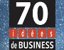 70 IDEES DE BUSINESS SUR INTERNET