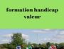 FORMATION HANDICAP VALEUR