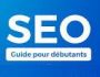 Guide Dbutant - Astuces SEO