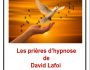 LES PRIERES D'HYPNOSE DE DAVID LAFOI