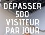 DEPASSER 500 VISITEURS SUR UN BLOG
