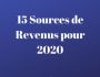 15 nouvelles sources de revenus passifs 2020