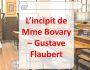 L'incipit de Mme Bovary - Gustave Flaubert