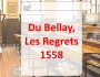 LES REGRETS - DU BELLAY, 1558 ANALYSE DE TEXTE
