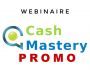 Cash-Mastery - Revenus complmentaires - PROMO