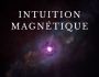 Intuition Magntique