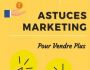 Astuces Marketing pour VENDRE PLUS