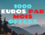 1000 euros par mois offert