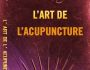 L'Art De L'Acupuncture