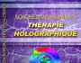 SOIGNEZ-VOUS PAR LA THERAPIE HOLOGRAPHIQUE