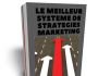 LE MEILLEUR SYSTEME DE STRATEGIES MARKETING AVANCE