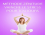 Comment Vivre Une Vie Zen Et Epanouie