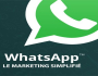 Le marketing WhatsApp simplifi