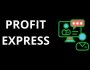 PROFIT EXPRESS