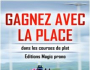 Gagnez avec la place