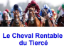 Le Cheval Rentable du Tierc