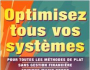 Optimisez tous vos systmes