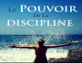 Le pouvoir de la discipline