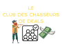 LE CLUB DES CHASSEURS DE DEALS