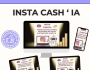INSTA CASH'IA  AUTOMATISE TON INSTAGRAM  GENERE 