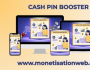 CASH PIN BOOSTER