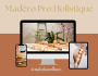 FORMATION MADERO PRO HOLISTIQUE 