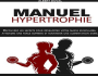 MANUEL SUR L'HYPERTROPHIE