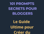 101 PROMPTS SECRET POUR BLOGGER
