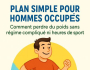 PLAN SIMPLE POUR HOMMES OCCUPES