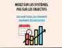 MISEZ SUR LES SYSTEMES, PAS SUR LES OBJECTIFS