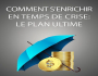 COMMENT PROTEGER SON ARGENT ET S'ENRICHIR EN TEMPS