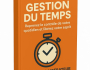 LE SECRET POUR AVOIR LE TEMPS DE TOUT FAIRE