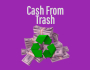 40 EUROS DE COMMISSION : CASH FROM TRASH