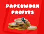 MAKE MONEY  FORMATION PAPERWORK PROFITS