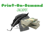MAKE MONEY : FORMATION PRINT-ON-DEMAND JACKPOT