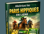 MAITRISEZ LES PARIS HIPPIQUES EN LIGNE