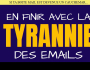EN FINIR AVEC LA TYRANNIE DES EMAILS