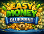 MAKE MONEY : FORMATION EASY MONEY BLUEPRINT